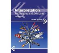 Interpretation: Techniques and Exercises (Professional Interpreting in the Real World) - [Livre en VO] James Nolan (Auteur)