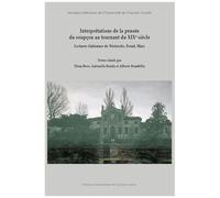 Interprétations De La Pensée Du Soupçon Au Tournant Du Xixe Siècle - Lectures Italiennes De Nietzsche, Freud, Marx