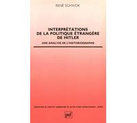 Interprétations de la politique étrangère de Hitler : Une analyse de l'historiographie