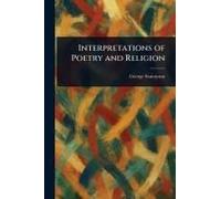 Interpretations Of Poetry And Religion