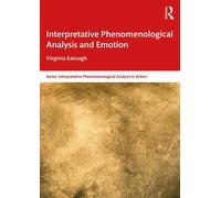 Interpretative Phenomenological Analysis and Emotion - Virginia Eatough - Routledge - ebook (ePub) - Livre