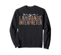 Interprète en Langue des Signes léopard Appréciation Femmes Travail Sweatshirt