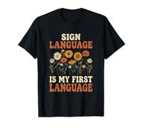 Interprète Langue des Signes Est Ma Première Langue ASL Deaf T-Shirt