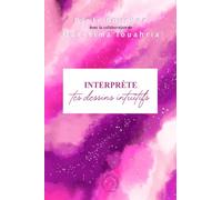 Interprète tes dessins intuitifs