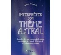 Interpréter son thème astral Hélèna Dryburgh (Auteur)
