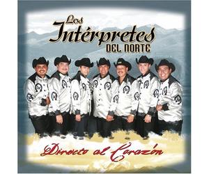 Interpretes Del Norte - Directo Al Corazon
