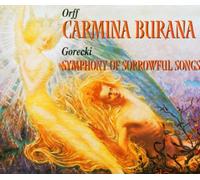 Interprètes divers – Orff : Carmina Burana / Gorecki : Symphonie n° 3 – Edel