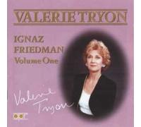 Interprètes divers - Valerie Tryon - Ignaz Friedman Vol.1