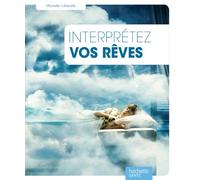 Interprétez vos rêves avec la méthode IREV