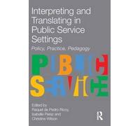 Interpreting And Translating In Public Service Settings