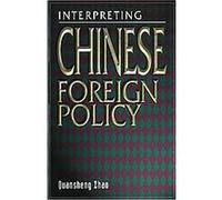 Interpreting Chinese Foreign Policy Quansheng Zhao (Auteur)