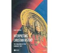 Interpreting Christian History Euan Cameron (Auteur)