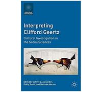 Interpreting Clifford Geertz