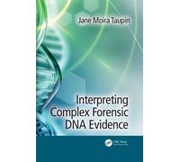 Interpreting Complex Forensic Dna Evidence