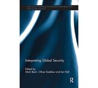 Interpreting Global Security - [Version Originale] Inconnu (Auteur)