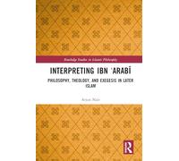 Interpreting Ibn ʿArabī