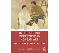 Interpreting Modernism In Korean Art