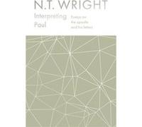 Interpreting Paul - NT Wright - SPCK Publishing - Livre en Anglais - Hardback NT WrightNT Wright (Auteur)