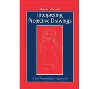 Interpreting Projective Drawings - Marvin Leibowitz - Taylor amp Francis Ltd - Livre en Anglais - Paperback Marvin LeibowitzMarvin Leibowitz (Auteur)