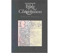Interpreting the Bible & the Constitution Jaroslav Pelikan (Auteur)