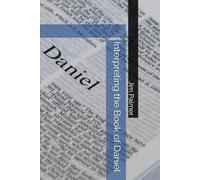 Interpreting the Book of Daniel