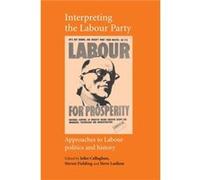 Interpreting the Labour Party Interpreting the Labour Party (Auteur)