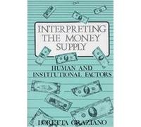 Interpreting the Money Supply Loretta Graziano (Auteur)