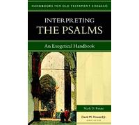 Interpreting the Psalms: An Exegetical Handbook