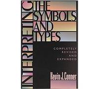 Interpreting the Symbols and Types Kevin J. Conner (Auteur)