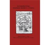 Interpreting Thomas Mores Utopia