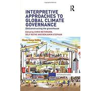 Interpretive Approaches To Global Climate Governance