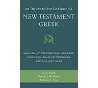An Interpretive Lexicon of New Testament Greek Collectif Collectif (Auteur)