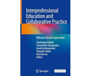 Interprofessional Education and Collaborative Practice: Effective Clinical Supervision