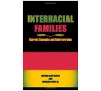 Interracial Families George A. Yancey, Richard Lewis (Auteur)