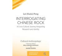 Interrogating Chinese Rock: A Cross-Cultural Journey Integrating Research and Identity