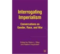 Interrogating Imperialism: Conversations on Gender, Race, and War