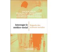 Interroger le médico-social: Regards des sciences sociales