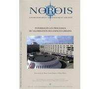 Interroger les processus de valorisation des espaces urbains