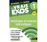 Interros des Lycées Numérique et Sciences Informatiques (NSI) 1re - Les vrais exos - Nouveau Bac