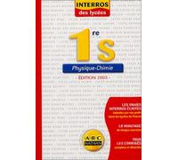 Interros des lycées : Physique Chimie 1ère S
