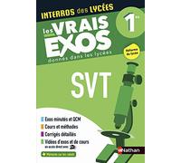 Interros des Lycées SVT 1re - Les vrais exos - Nouveau Bac