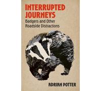 Interrupted Journeys: Badgers and Other Roadside Distractions