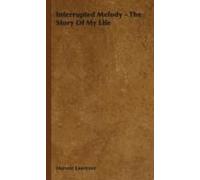 Interrupted Melody - The Story Of My Life