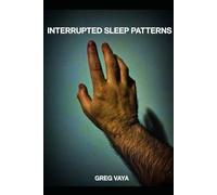 Interrupted Sleep Patterns