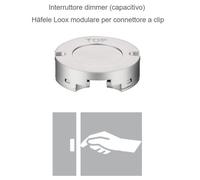 Interrupteur Capacitif HAFELE Loox On/Off Et Gradateur 833.89.133 Sans Câble - E