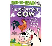 Interrupting Cow And The Chicken Crossing The Road