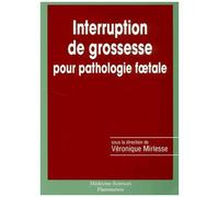 Interruption De Grossesse Pour Pathologie Foetale