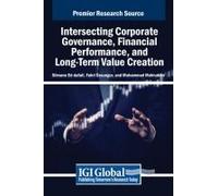Intersecting Corporate Governance, Financial Performance, And Long-Term Value Creation