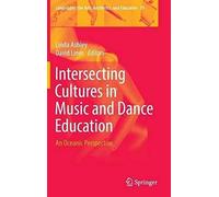 Intersecting Cultures In Music And Dance Education