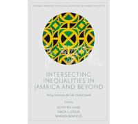 Intersecting Inequalities in Jamaica and Beyond: Policy Solutions for the Global South